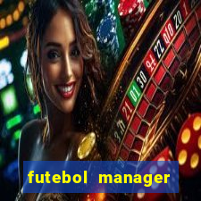 futebol manager offline para android